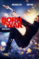 Watch Born of War Gomovies123