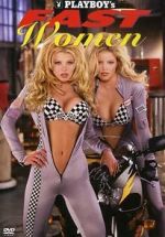 Watch Playboy\'s Fast Women Gomovies123