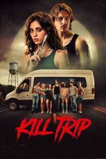 Watch Kill Trip Gomovies123