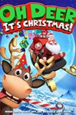 Watch Oh Deer, It\'s Christmas Gomovies123