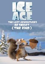 Watch Ice Age: The Last Adventure of Scrat (Short 2022) Gomovies123