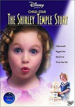 Watch Child Star: The Shirley Temple Story Gomovies123