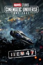 Watch Marvel One-Shot: Item 47 Gomovies123