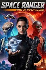 Watch Space Ranger: New Worlds Gomovies123