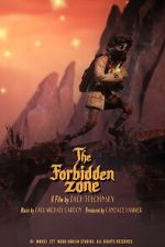 Watch The Forbidden Zone (Short 2021) Gomovies123