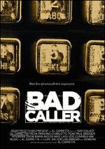 Watch Bad Caller Gomovies123