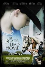 Watch All Roads Lead Home Gomovies123
