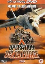 Watch Operation Delta Force Gomovies123