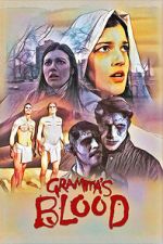 Watch Gramma\'s Blood Gomovies123