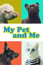 Watch My Pet and Me Gomovies123