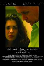 Watch The Last Time We Were Gomovies123