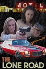 Watch The Lone Road Gomovies123