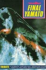 Watch Final Yamato Gomovies123