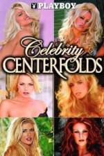 Watch Playboy Celebrity Centerfolds Gomovies123