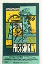 Watch Pressing On: The Letterpress Film Gomovies123
