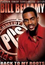 Watch Bill Bellamy: Back to My Roots (TV Special 2005) Gomovies123