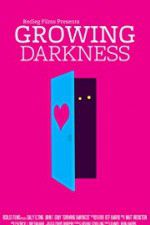 Watch Growing Darkness Gomovies123