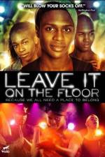 Watch Leave It on the Floor Gomovies123