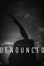Watch Denounced Gomovies123