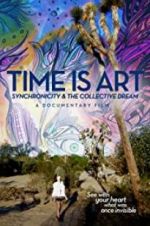 Watch Time Is Art: Synchronicity and the Collective Dream Gomovies123