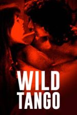 Watch Wild Tango Gomovies123