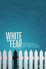 Watch White with Fear Gomovies123