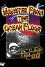 Watch Monster from the Ocean Floor Gomovies123