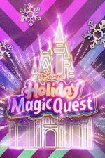 Watch Disney\'s Holiday Magic Quest (TV Special 2021) Gomovies123