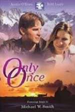 Watch Only Once Gomovies123