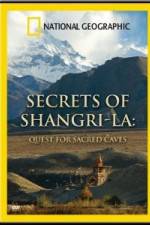 Watch National Geographic Secrets of Shangri-La: Quest for Sacred Caves Gomovies123