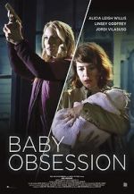 Watch Baby Obsession Gomovies123