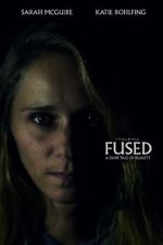Watch Fused (Short 2018) Gomovies123
