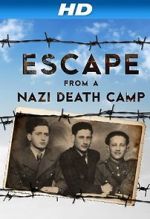 Watch Escape From a Nazi Death Camp Gomovies123