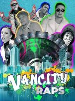 Watch Vancity Raps Gomovies123