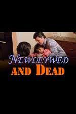 Watch Newlywed and Dead Gomovies123