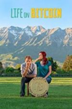 Watch Life on Bitcoin Gomovies123
