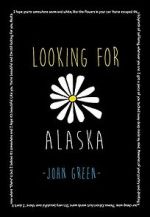 Watch Looking for Alaska Gomovies123