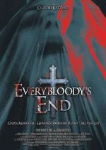 Watch Everybloody\'s End Gomovies123