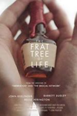 Watch The Frat Tree of Life Gomovies123