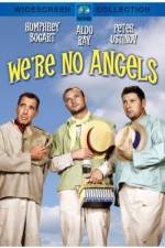 Watch We're No Angels Gomovies123
