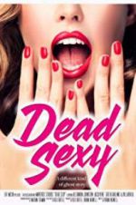 Watch Dead Sexy Gomovies123