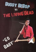 Watch Buddy BeBop vs the Living Dead Gomovies123