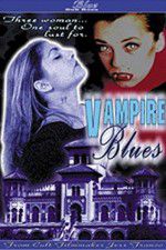 Watch Vampire Blues Gomovies123