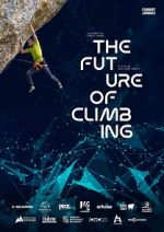 Watch The Future of Climbing Gomovies123