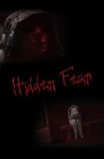 Watch Hidden Fear (Short 2016) Gomovies123