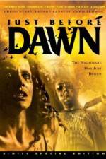 Watch Just Before Dawn Gomovies123