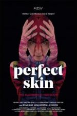 Watch Perfect Skin Gomovies123
