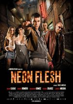 Watch Neon Flesh Gomovies123