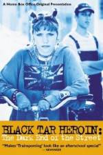 Watch Black Tar Heroin The Dark End of the Street Gomovies123