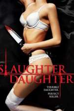 Watch Slaughter Daughter Gomovies123